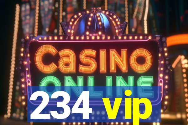234 vip